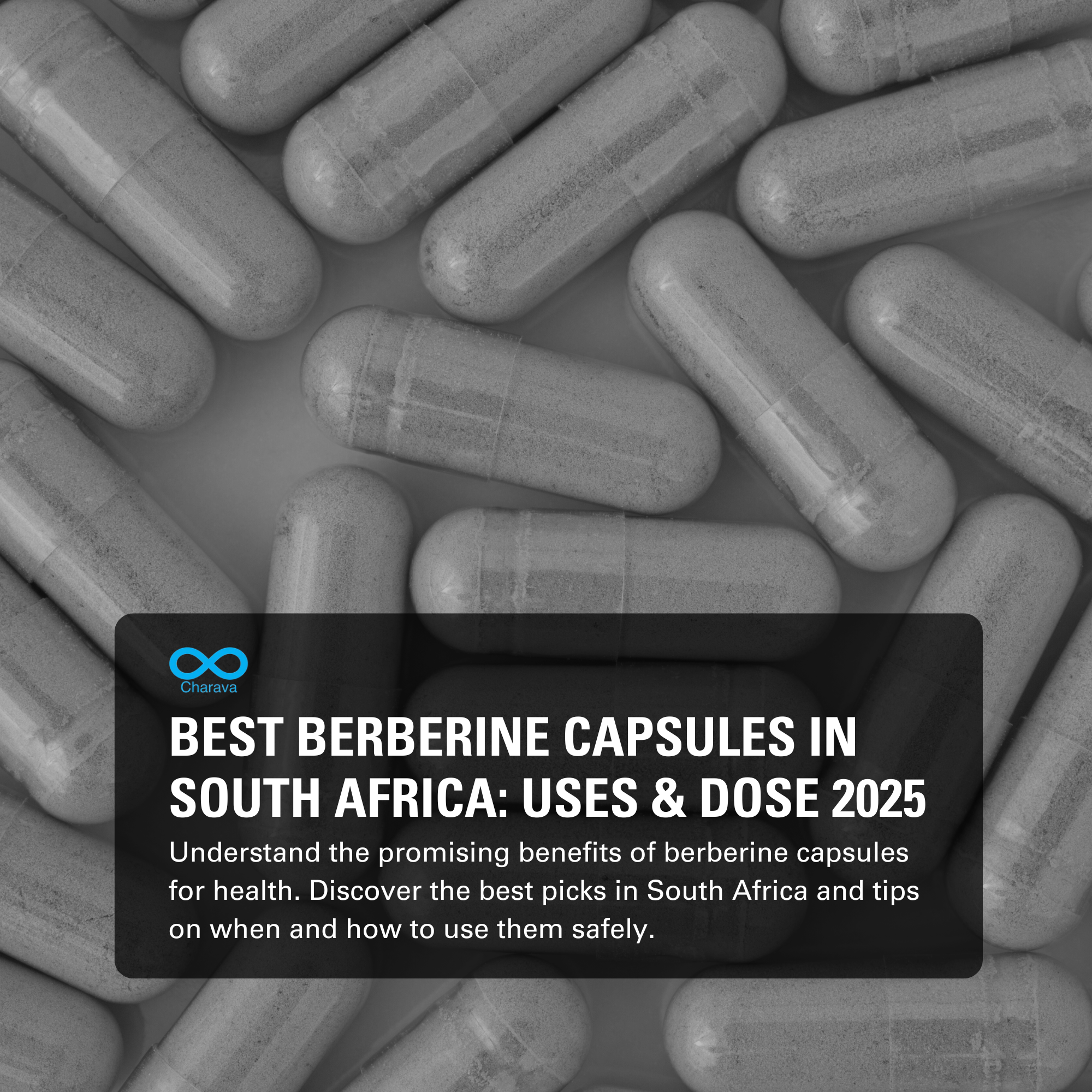 Top Berberine Capsules in South Africa: Uses & Dose 2025 | Charava SA