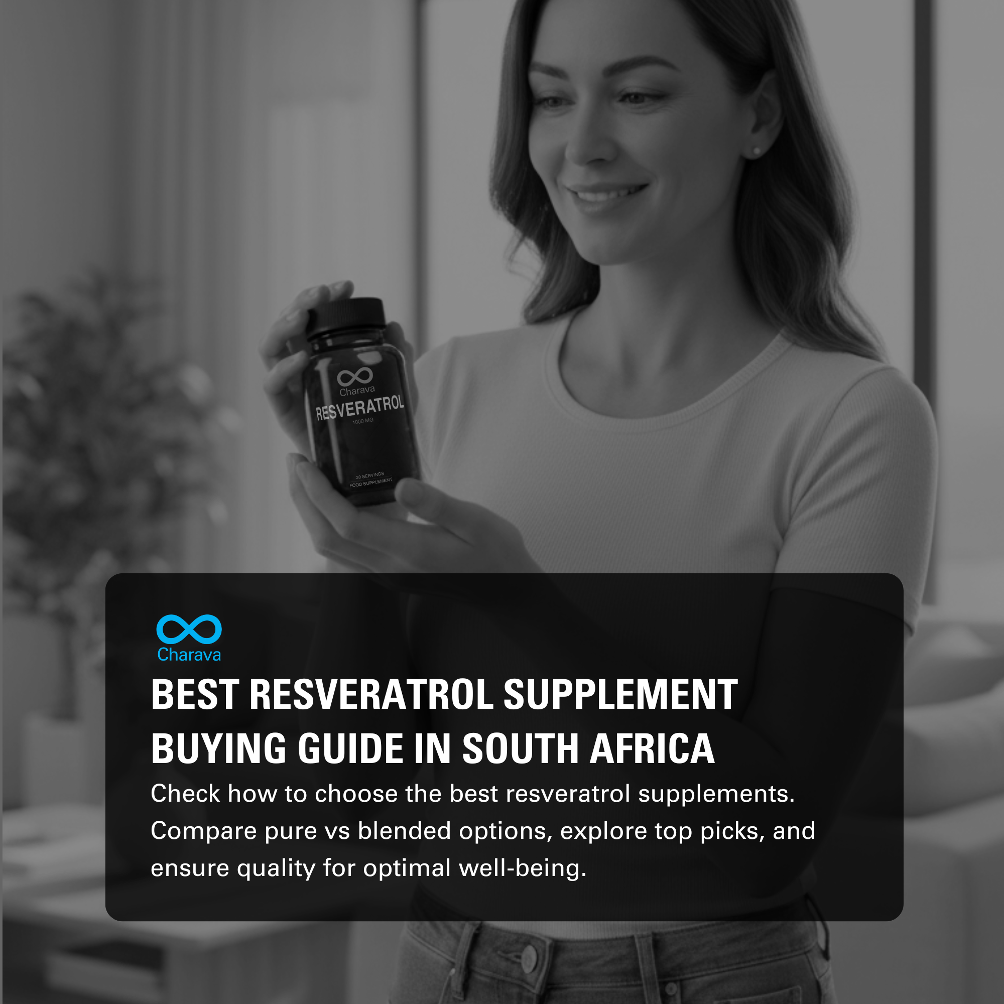 Best Resveratrol Supplement: What to Look For & Buy Detailed Guide - Charava SA