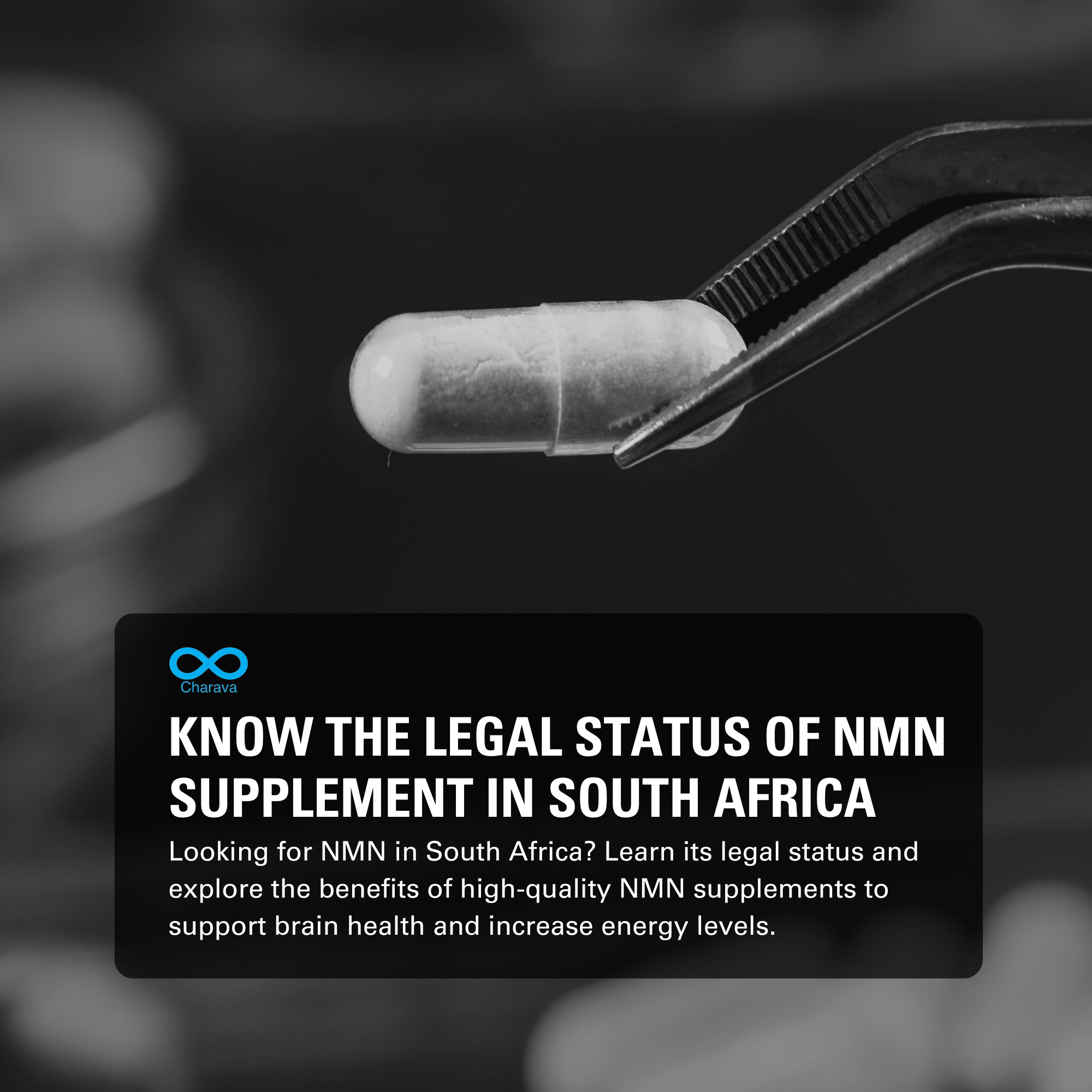 Know the legal status of NMN Supplement in South Africa | Charava SA