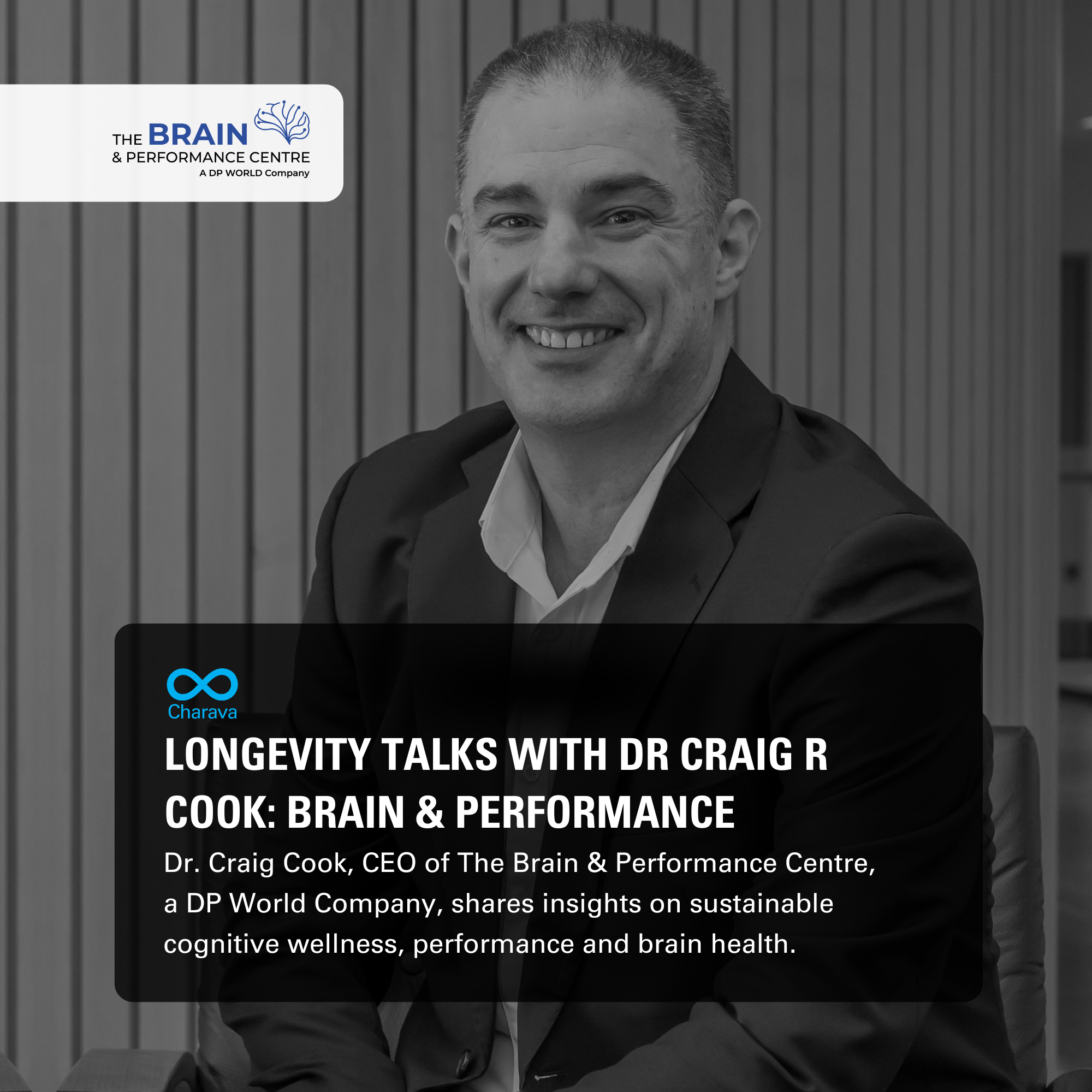 Longevity Talks with Dr Craig R Cook: Brain & Performance