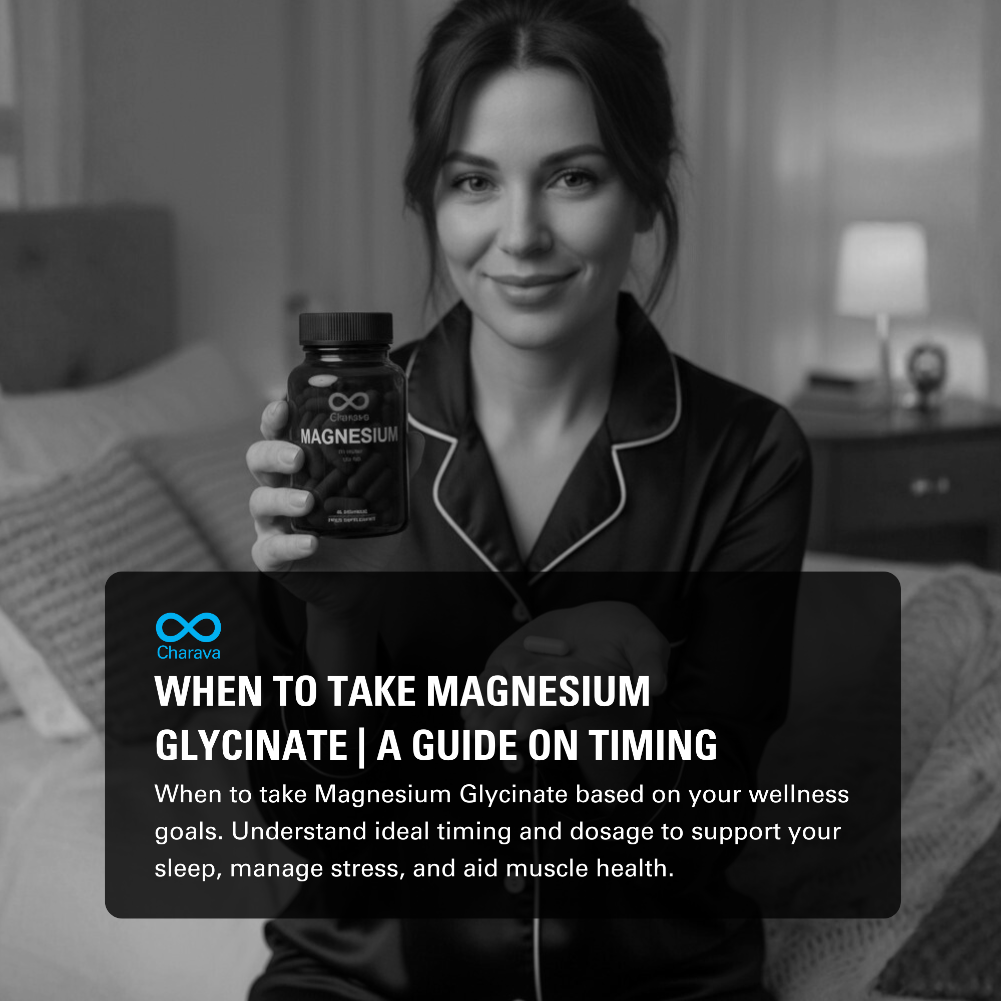 Magnesium Glycinate when to take for Daily Supplement Timing Guide - Charava SA