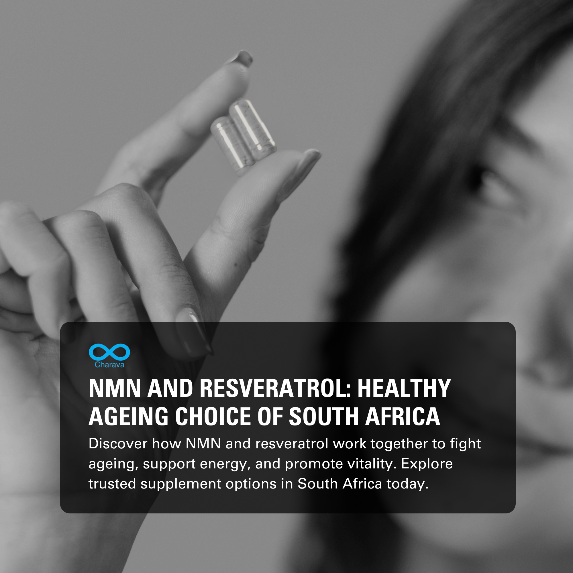 NMN and Resveratrol: Top Choice for Longevity and Vitality | Charava SA