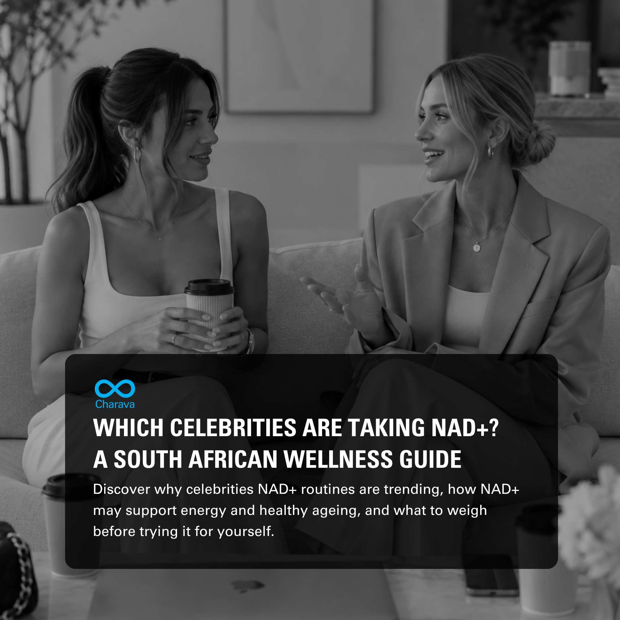 Which Celebrities Are Taking NAD+? A South African Wellness Guide